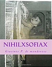 Nihilxsofiax (Paperback, Large Print)