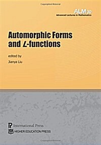 Automorphic Forms and L-functions (Paperback)