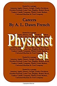 Careers: Physicist (Paperback)