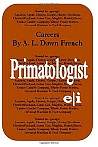 Careers: Primatologist (Paperback)