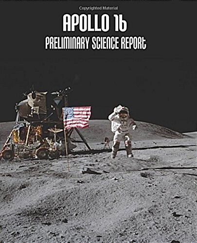 Apollo 16: Preliminary Science Report (Paperback)