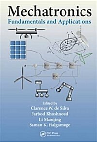 Mechatronics: Fundamentals and Applications (Hardcover)