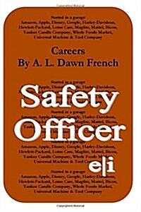 Careers: Safety Officer (Paperback)