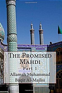 The Promised Mahdi: Part 1 (Paperback)