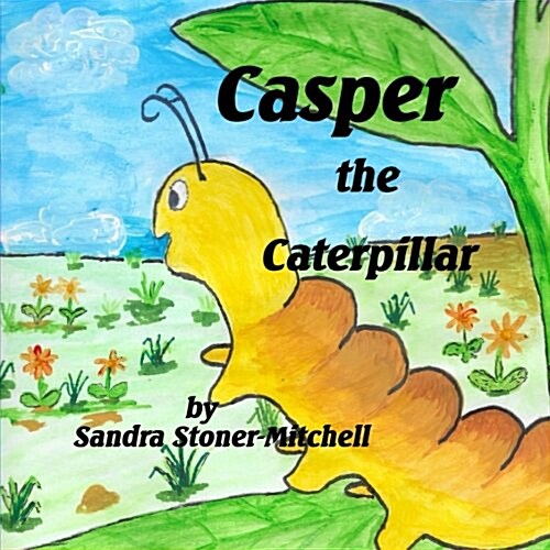 Casper the Caterpillar (Paperback)