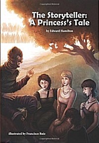 The Storyteller: A Princesss Tale (Paperback)