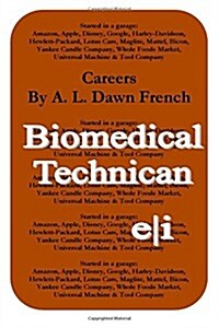 Careers: Biomedical Technician (Paperback)