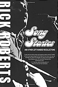 Song Stories and Other Left-handed Recollections (Paperback)