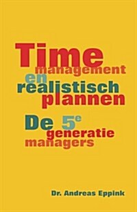 Time-management En Realistisch Plannen (Paperback)