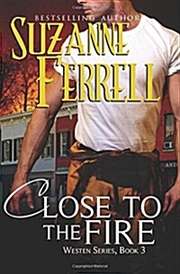 Close to the Fire (Paperback)