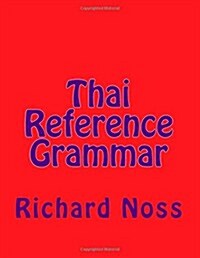 Thai Reference Grammar (Paperback)