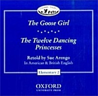 The Goose Girl + Twelve Dancing Princesses (CD 1장, 교재별매)