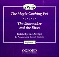 [중고] The Magic Cooking Pot/The Shoemaker and the Elves (Audio CD)