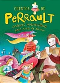 Cuentos de Perrault (Hardcover)