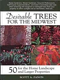 Desirable Trees for the Midwest (Hardcover)
