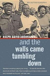 And the Walls Came Tumbling Down (Paperback, Unabridged)