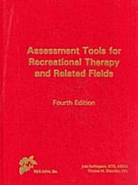 Assessment Tools for Recreational Therapy and Related Fields (Hardcover, 4)