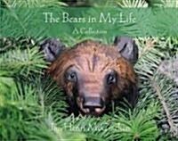 The Bears in My Life (Hardcover)