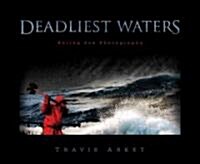 Deadliest Waters (Hardcover, 1st)