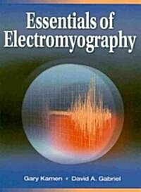 Essentials of Electromyography (Hardcover)