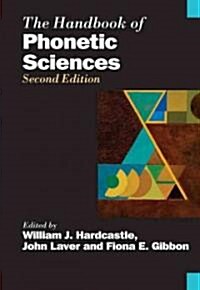 The Handbook of Phonetic Sciences (Hardcover, 2)