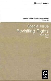 Studies in Law, Politics, and Society : Special Issue: Revisiting Rights (Hardcover)