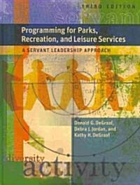 Programming for Parks, Recreation, and Leisure Services (Hardcover, CD-ROM, 3rd)