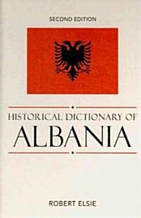 Historical Dictionary of Albania: Volume 75 (Hardcover, 2)
