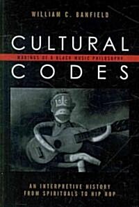 Cultural Codes: Makings of a Black Music Philosophy (Paperback)
