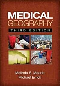 Medical Geography (Hardcover, 3rd)