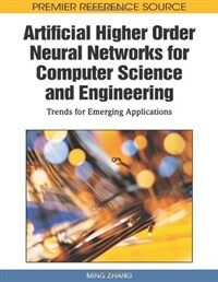 Artificial higher order neural networks for computer science and engineering : trends for emerging applications