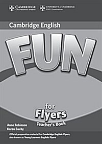 Fun for Flyers Teachers Book (Paperback, 2 Rev ed)