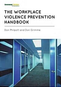 The Workplace Violence Prevention Handbook (Paperback)