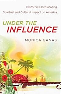 Under the Influence (Paperback)