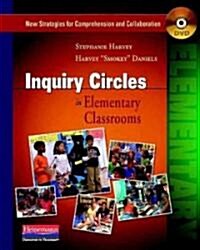 Inquiry Circles in Elementary Classrooms (DVD): New Strategies for Comprehension and Collaboration (DVD-Audio)