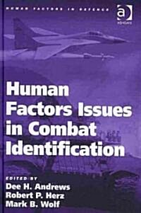 Human Factors Issues in Combat Identification (Hardcover)