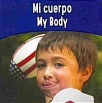 Mi cuerpo/My Body (Board Books)