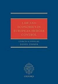 Law and Economics in European Merger Control (Hardcover, New)