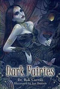 Dark Fairies (Paperback)