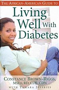 African American Guide to Living Well with Diabetes (Paperback)