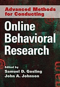 Advanced Methods for Conducting Online Behavioral Research (Hardcover, New)