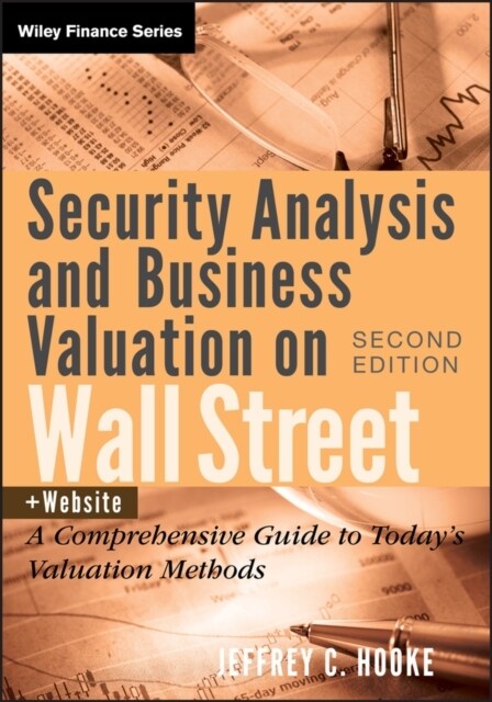 Security Analysis and Business Valuation on Wall Street (Hardcover, 2)