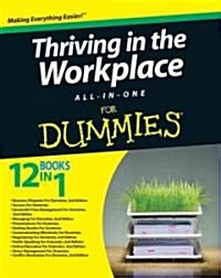 Thriving in the Workplace All-In-One for Dummies (Paperback)