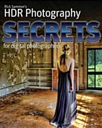 Rick Sammons HDR Secrets for Digital Photographers (Paperback)