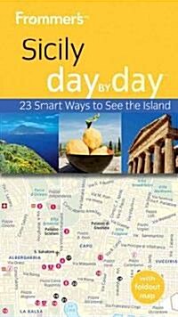 Frommers Day by Day Sicily (Paperback, Map)