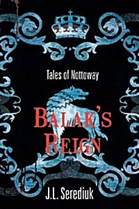 Balaks Reign (Paperback)