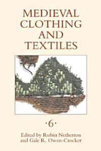 Medieval Clothing and Textiles (Hardcover)