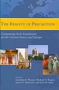 The Reality of Precaution (Hardcover)