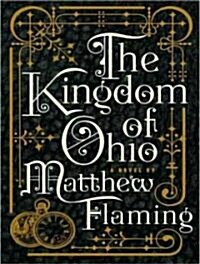 The Kingdom of Ohio (Audio CD, Library - CD)