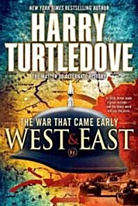 West and East (Hardcover, 1st, Deckle Edge)